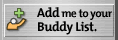 Add me to your Buddy List
